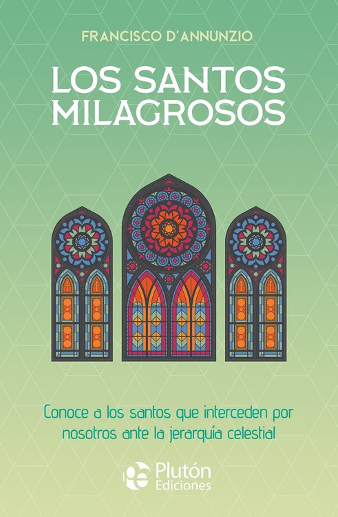 Imagen de LOS SANTOS MILAGROSOS / FRANCISCO D'ANNUNZIO