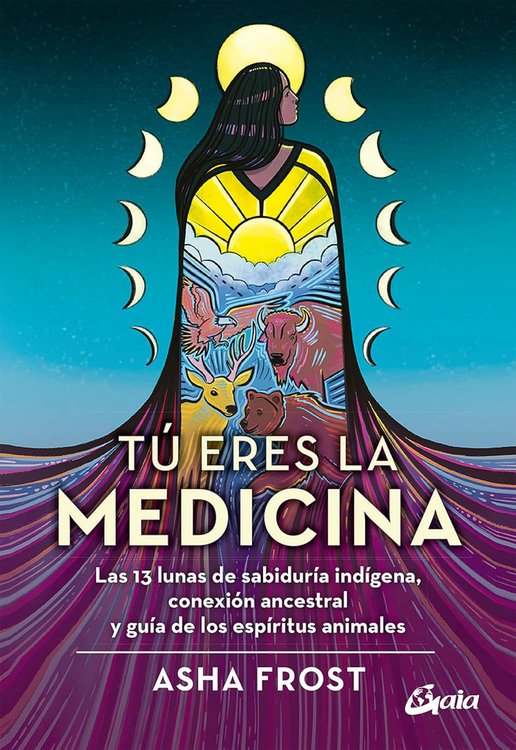 Imagen de TÚ ERES LA MEDICINA / ASHA FROST