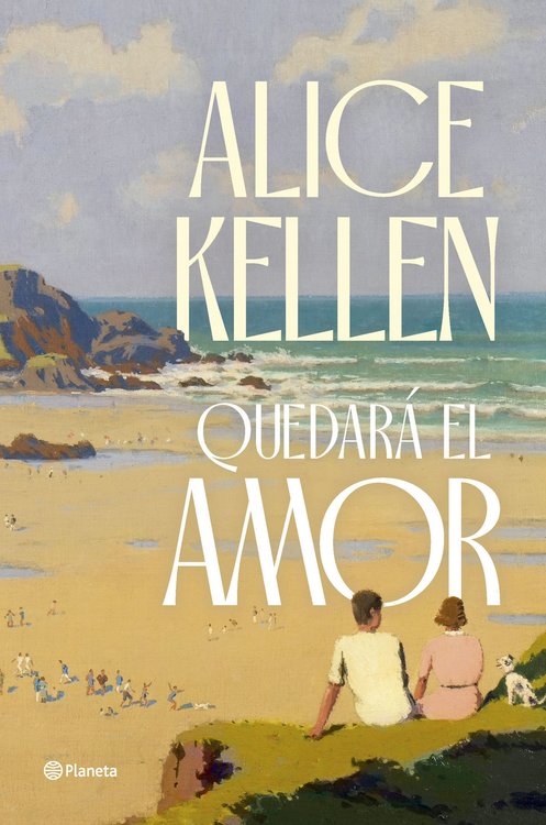 Imagen de QUEDARÁ EL AMOR / ALICE KELLEN