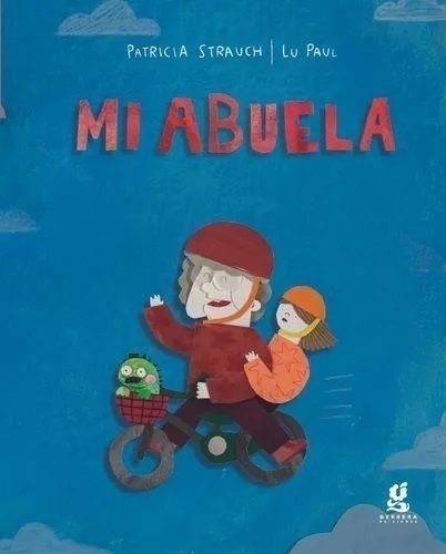 Imagen de MI ABUELA / PATRICIA STRAUCH Y LU PAUL