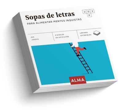 Imagen de SOPAS DE LETRAS: PARA ALIMENTAR MENTES INQUIETAS / ALMA