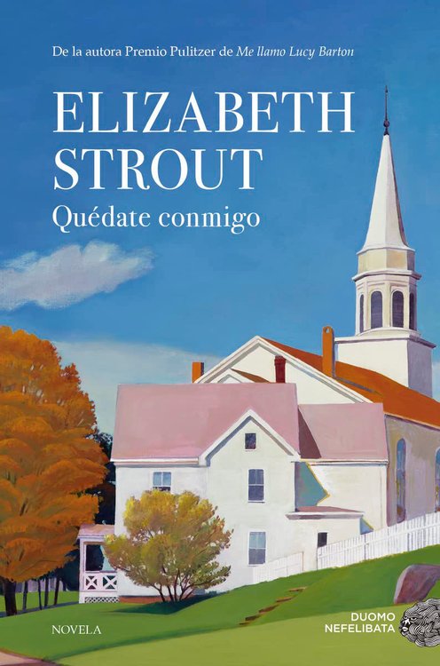 Imagen de QUÉDATE CONMIGO / ELIZABETH STROUT