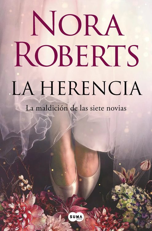 Imagen de LA HERENCIA (LA MALDICIÓN DE LAS SIETE NOVIAS 1) / NORA ROBERTS