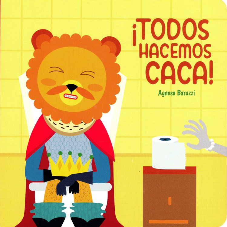 Imagen de ¡TODOS HACEMOS CACA! / AGNESE BARUZZI