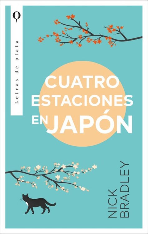 Imagen de CUATRO ESTACIONES EN JAPÓN / NICK BRADLEY