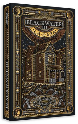 Imagen de BLACKWATER 3: LA CASA / MICHAEL MCDOWELL