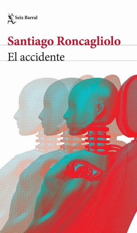 Imagen de EL ACCIDENTE / SANTIAGO RONCAGLIOLO
