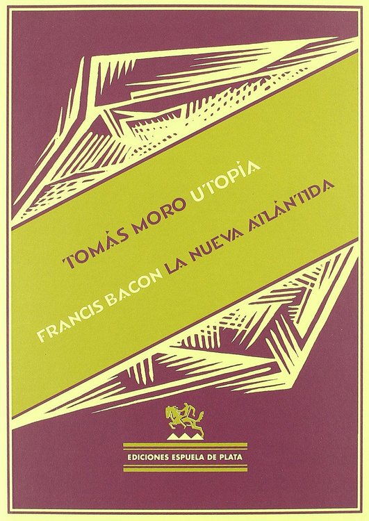Imagen de UTOPÍA Y LA NUEVA ATLÁNTIDA / TOMÁS MORO Y FRANCIS BACON