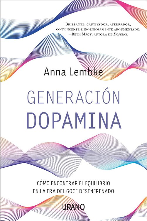 Imagen de GENERACIÓN DOPAMINA / ANNA LEMBKE