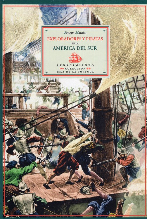 Imagen de EXPLORADORES Y PIRATAS EN LA AMÉRICA DEL SUR / ERNESTO MORALES