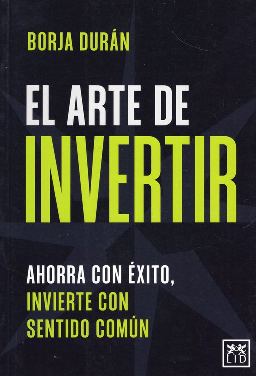 Imagen de EL ARTE DE INVERTIR / BORJA DURÁN