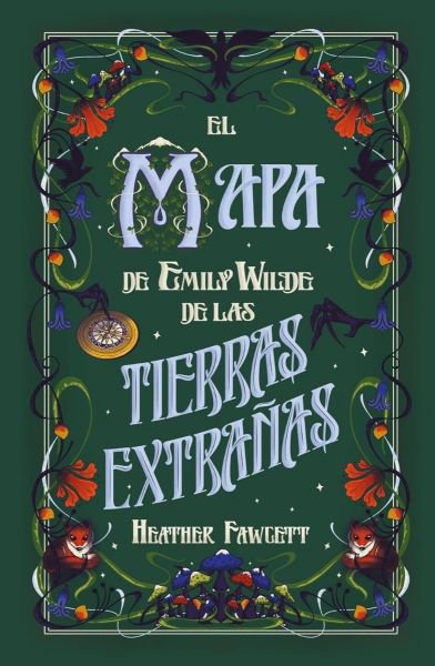 Imagen de EL MAPA DE EMILY WILDE DE LAS TIERRAS EXTRAÑAS / HEATHER FAWCETT