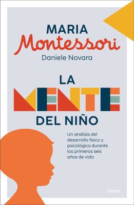 Imagen de LA MENTE DEL NIÑO / MARÍA MONTESSORI