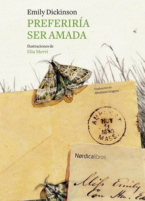 Imagen de PREFERIRÍA SER AMADA / EMILY DICKINSON