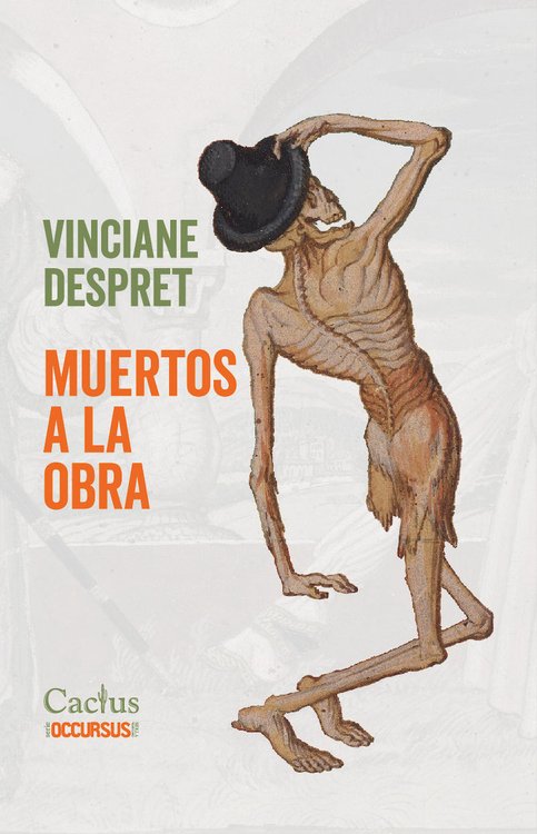 Imagen de MUERTOS A LA OBRA / VINCIANE DESPRET