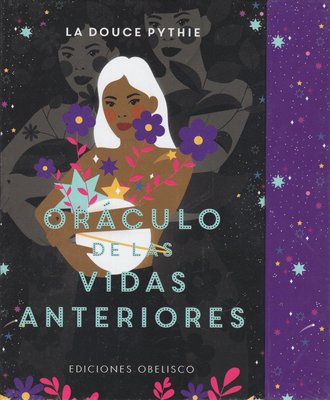 Imagen de ORÁCULO DE LAS VIDAS ANTERIORES / LA DOUCE PYTHIE