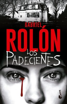Imagen de LOS PADECIENTES / GABRIEL ROLÓN
