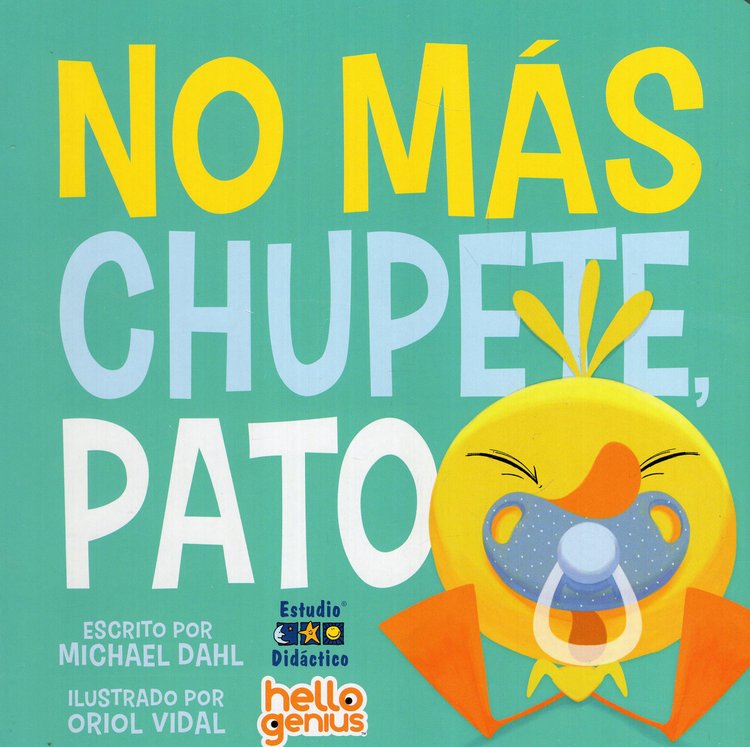 Imagen de NO MÁS CHUPETE PATO / MICHAEL DAHL