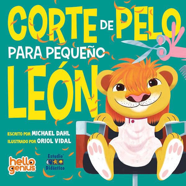 Imagen de CORTE DE PELO PARA PEQUEÑO LEÓN / MICHAEL DAHL