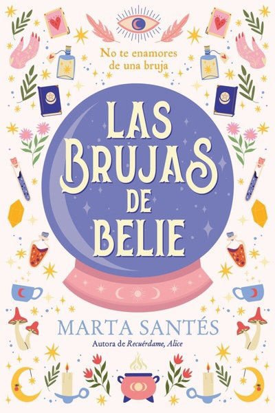 Imagen de LAS BRUJAS DE BELIE / MARTA SANTES