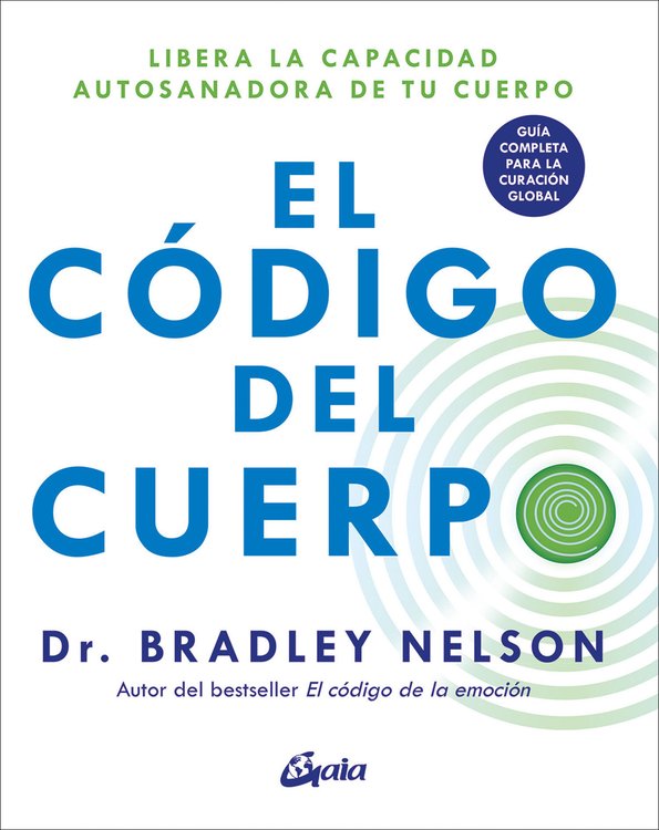 Imagen de EL CÓDIGO DEL CUERPO / DR. BRADLEY NELSON