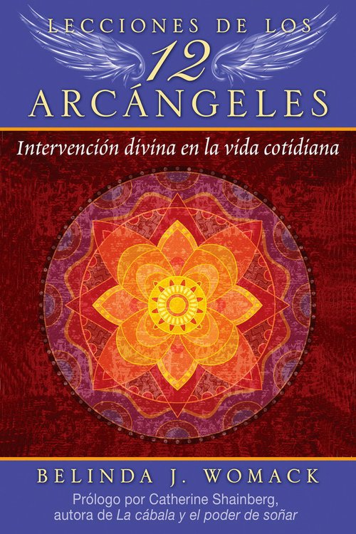 Imagen de LECCIONES DE LOS 12 ARCÁNGELES / BELINDA J. WOMACK