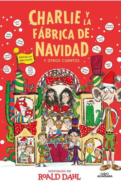 Imagen de CHARLIE Y LA FÁBRICA DE NAVIDAD Y OTROS CUENTOS / ROALD DAHL