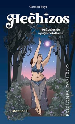 Imagen de HECHIZOS: ORÁCULOS DE MAGIA COTIDIANA / CARMEN SUYA