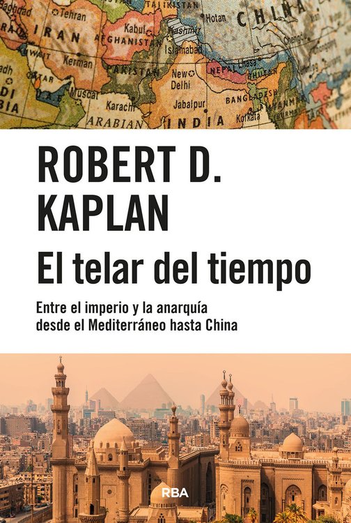 Imagen de EL TELAR DEL TIEMPO / ROBERT D. KAPLAN
