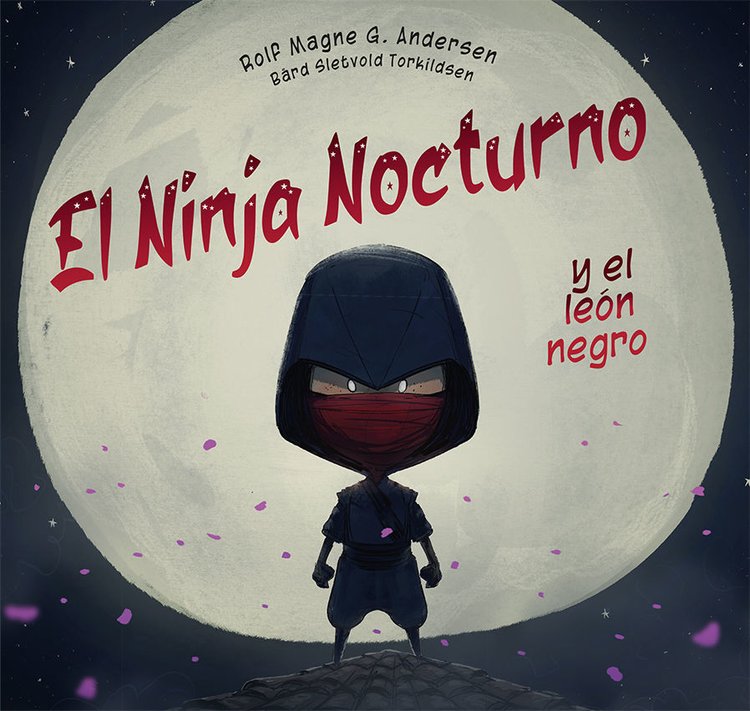 Imagen de EL NINJA NOCTURNO Y EL LEÓN NEGRO / ROLF MAGNE G. ANDERSEN