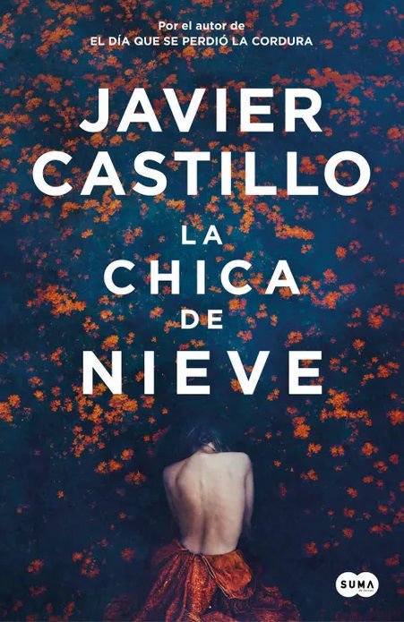 Imagen de LA CHICA DE NIEVE / JAVIER CASTILLO