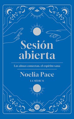 Imagen de SESIÓN ABIERTA / NOELIA PACE