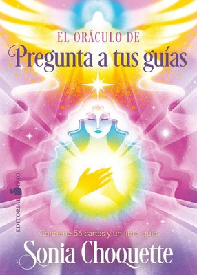 Imagen de EL ORÁCULO DE PREGUNTA A TUS GUÍAS / SONIA CHOQUETTE