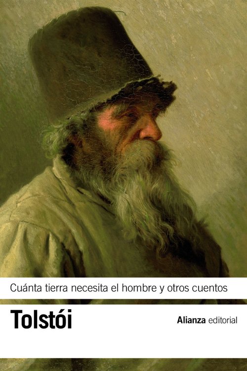 Imagen de CUÁNTA TIERRA NECESITA EL HOMBRE Y OTROS CUENTOS / TOLSTÓI