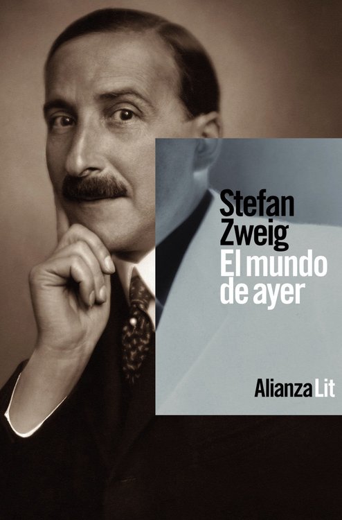 Imagen de EL MUNDO DE AYER / STEFAN ZWEIG