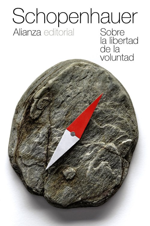 Imagen de SOBRE LA LIBERTAD DE LA VOLUNTAD / SCHOPENHAUER