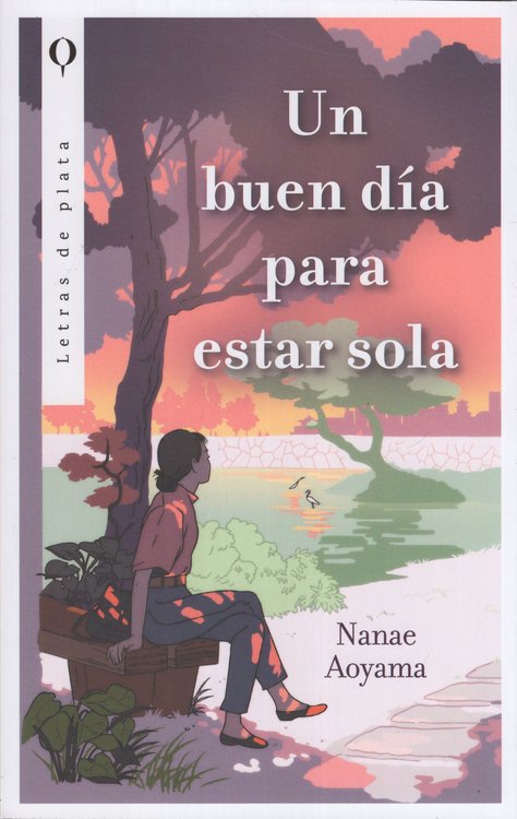 Imagen de UN BUEN DÍA PARA ESTAR SOLA / NANAE AOYAMA