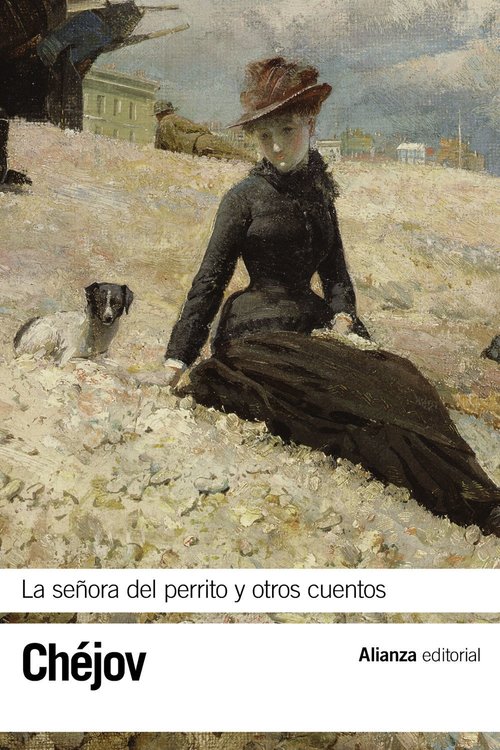 Imagen de LA SEÑORA DEL PERRITO Y OTROS CUENTOS / ANTÓN CHÉJOV
