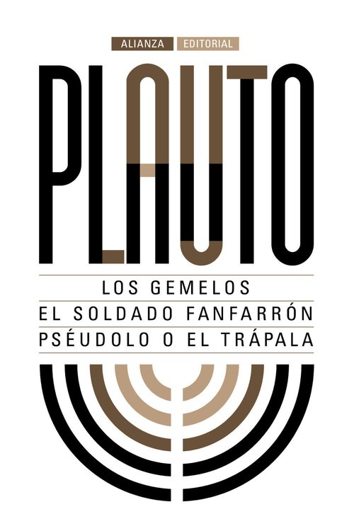 Imagen de LOS GEMELOS. EL SOLDADO FANFARRÓN. PSÉUDOLO O EL TRÁPALA / PLAUTO