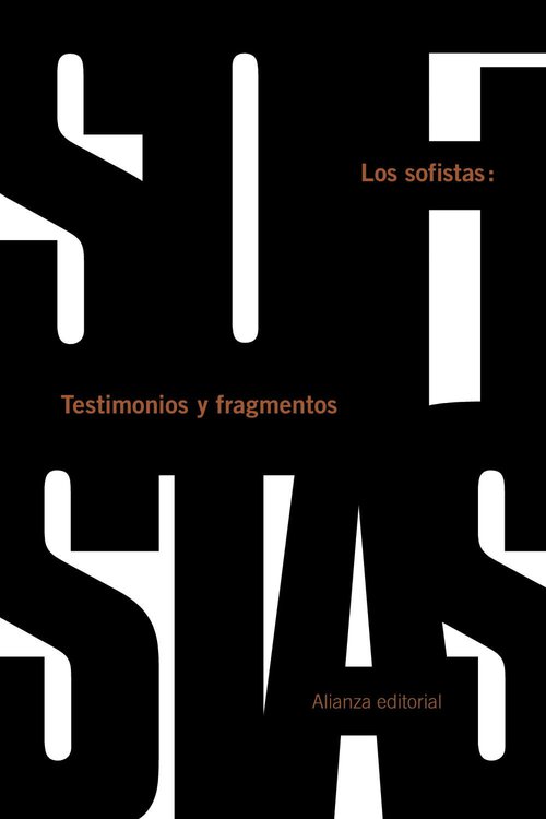 Imagen de LOS SOFISTAS: TESTIMONIOS Y FRAGMENTOS / ALIANZA