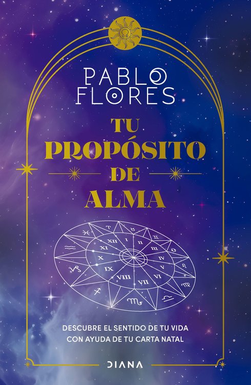 Imagen de TU PROPÓSITO DE ALMA / PABLO FLORES