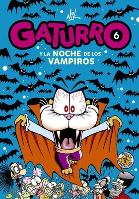 Imagen de GATURRO 6 Y LA NOCHE DE LOS VAMPIROS / NIK