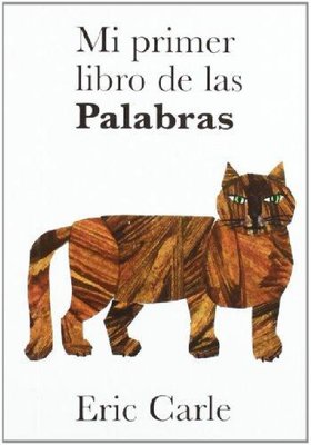 Imagen de MI PRIMER LIBRO DE LAS PALABRAS / ERIC CARLE