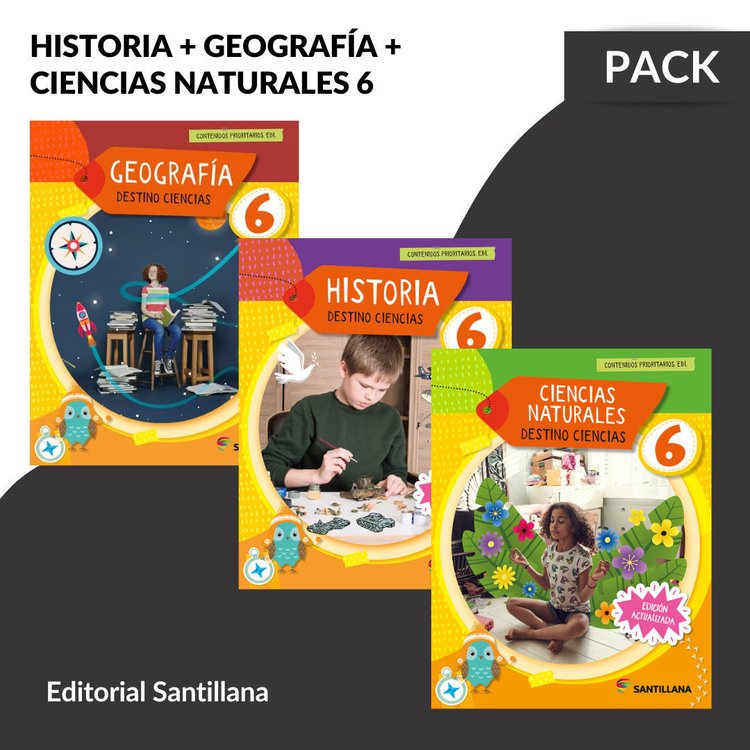 Imagen de HISTORIA, GEOGRAFIA & CIENCIAS NATURALES 6 - DESTINO CIENCIAS / SANTILLANA