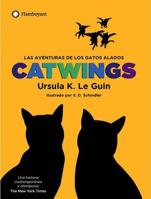 Imagen de CATWINGS: LAS AVENTURAS DE LOS GATOS ALADOS / URSULA K. LE GUIN