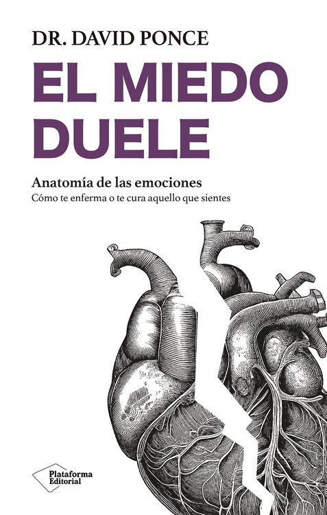 Imagen de EL MIEDO DUELE / DR. DAVID PONCE