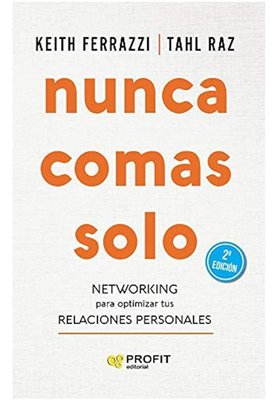 Imagen de NUNCA COMAS SOLO / KEITH FERRAZZI Y TAHL RAZ