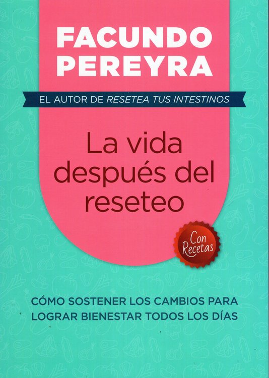 Imagen de LA VIDA DESPUÉS DEL RESETEO / FACUNDO PEREYRA