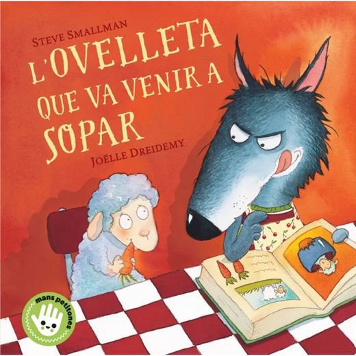 Imagen de LA OVEJITA QUE VINO A CENAR / STEVE SMALLMAN Y JOELLE DREIDEMY