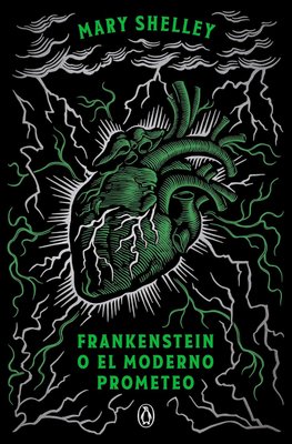 Imagen de FRANKENSTEIN O EL MODERNO PROMETEO (ED. LIMITADA) / MARY SHELLEY